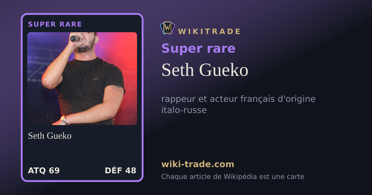 Seth Gueko — carte Super rare