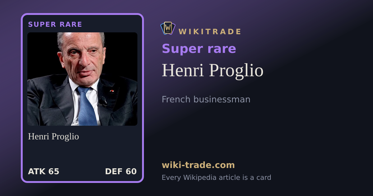 Henri Proglio — Super rare card