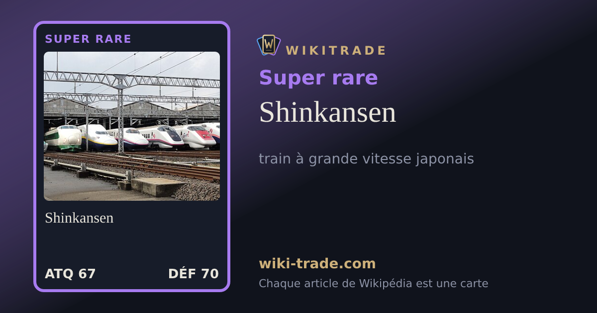 Shinkansen — carte Super rare