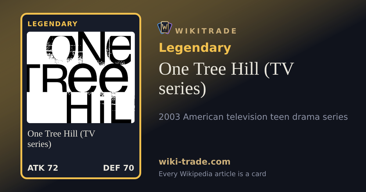 One Tree Hill (TV series) — Legendary card