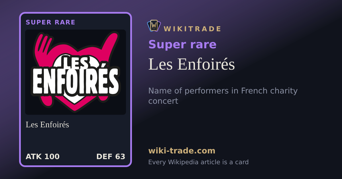 Les Enfoirés — Super rare card