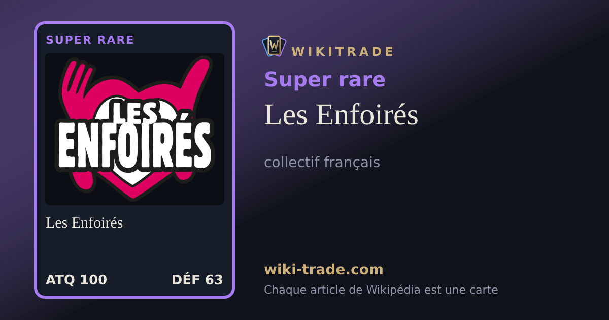Les Enfoirés — carte Super rare