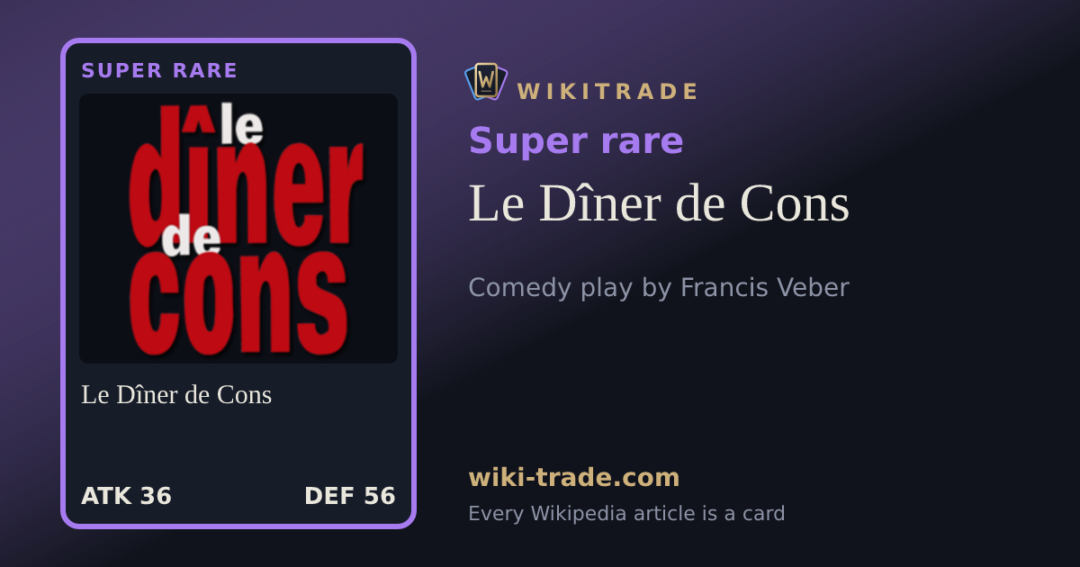 Le Dîner de Cons — Super rare card
