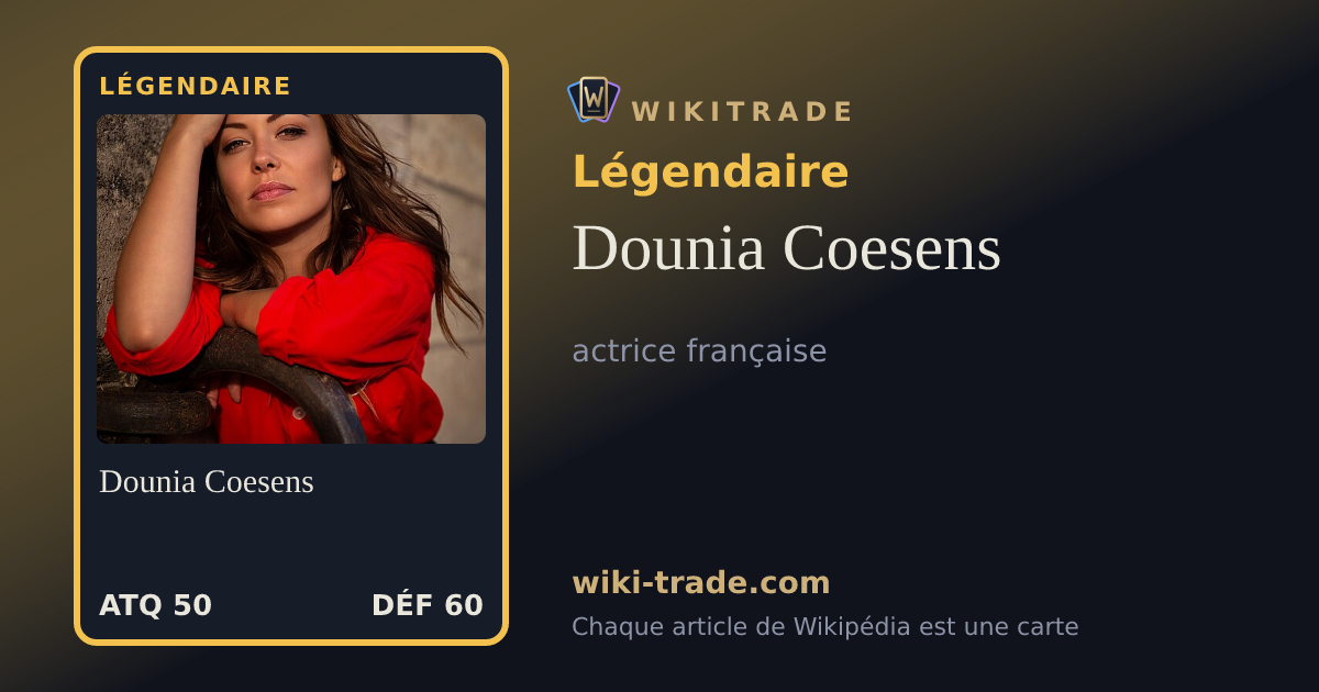 Dounia Coesens — carte Légendaire