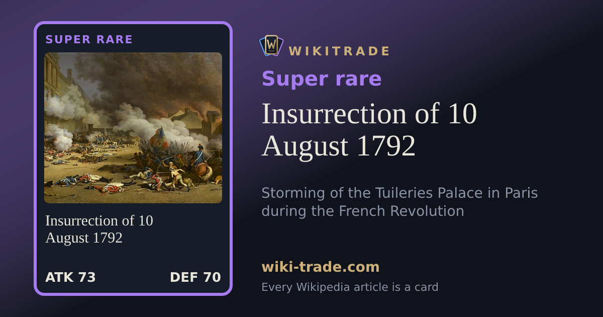 Insurrection of 10 August 1792 — Super rare card