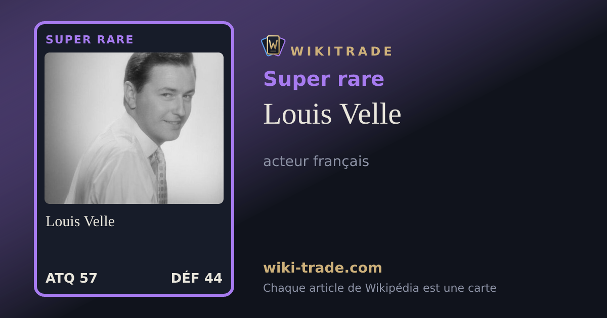 Louis Velle — carte Super rare