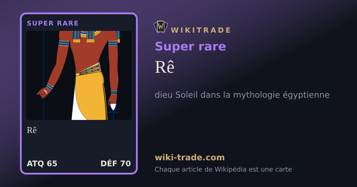 Rê — carte Super rare