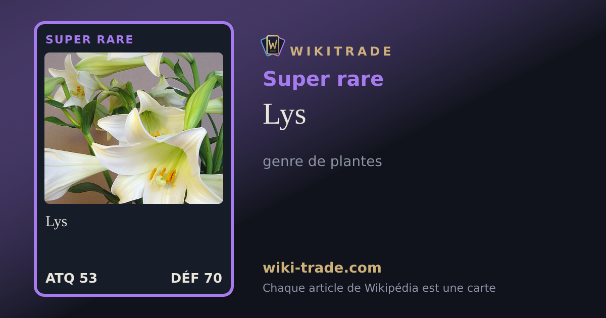 Lys — carte Super rare