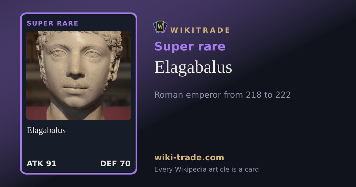 Elagabalus — Super rare card