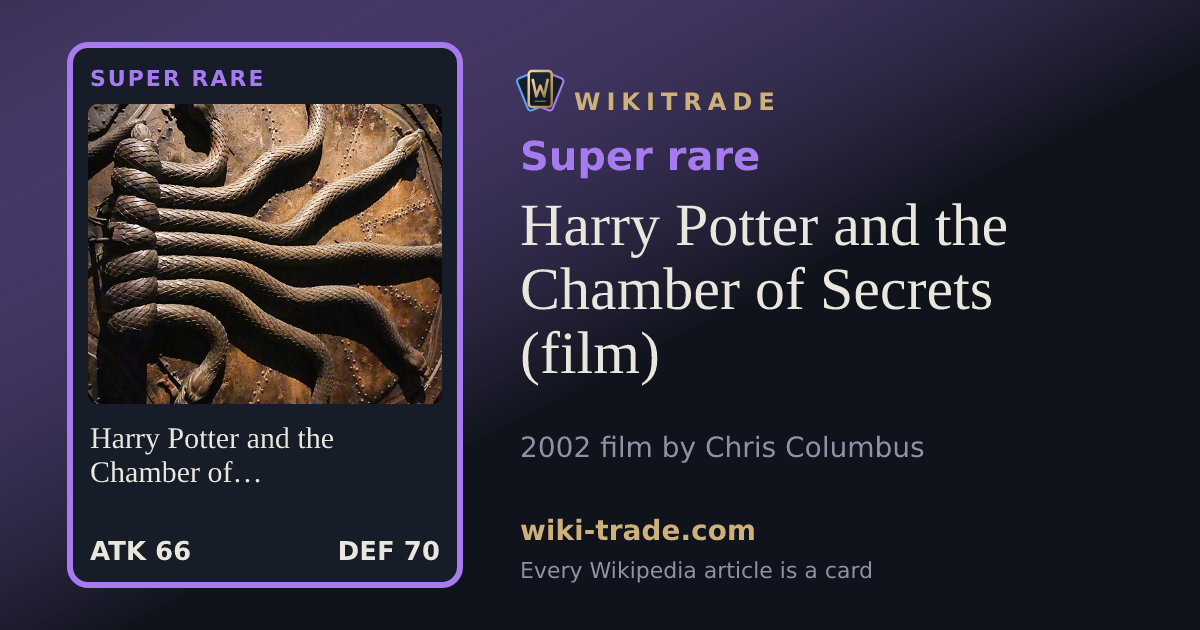 Harry Potter and the Chamber of Secrets (film) — Super rare card