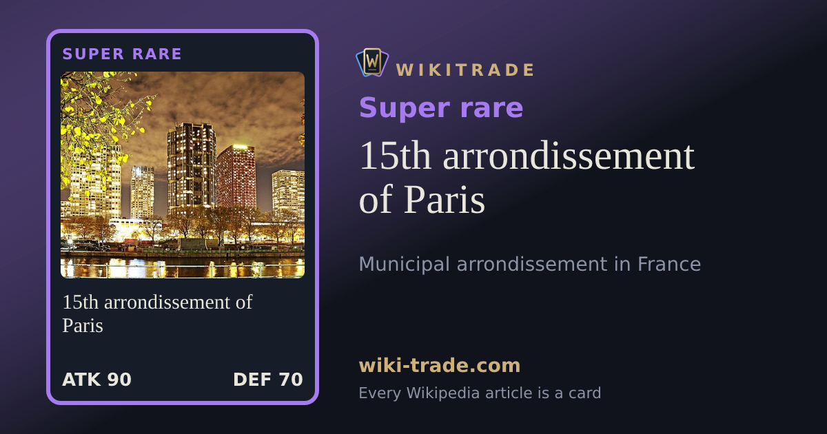 15th arrondissement of Paris — Super rare card