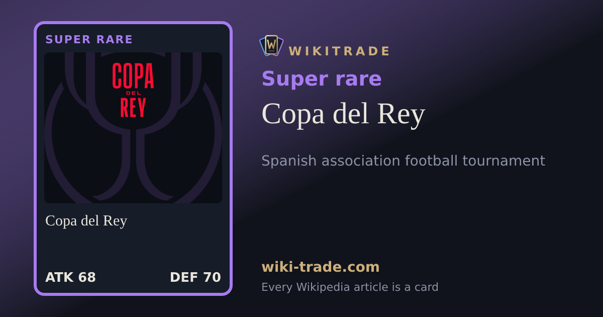 Copa del Rey — Super rare card