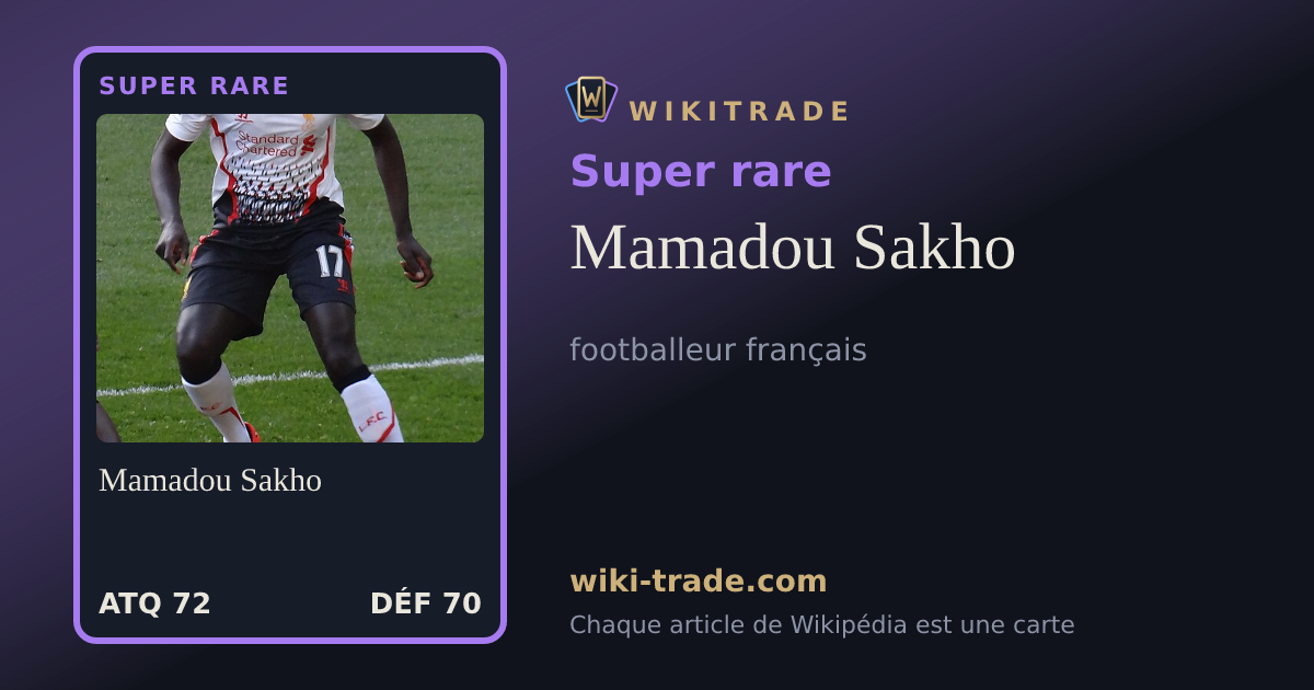 Mamadou Sakho — carte Super rare