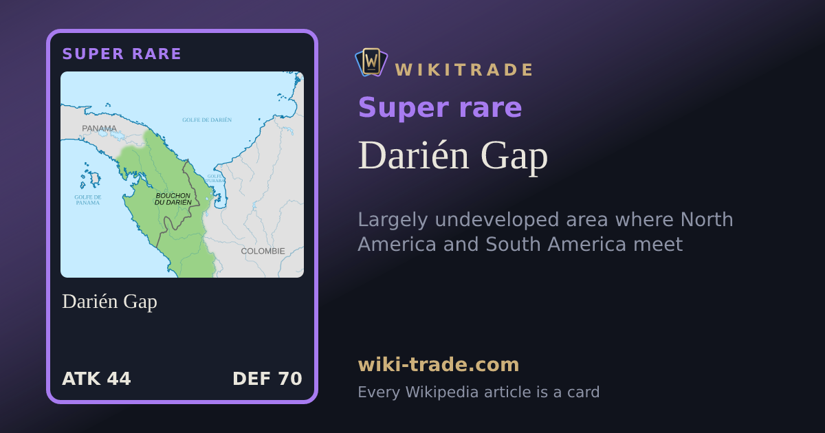 Darién Gap — Super rare card