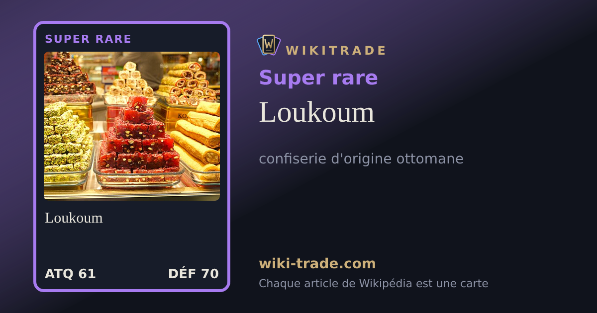 Loukoum — carte Super rare