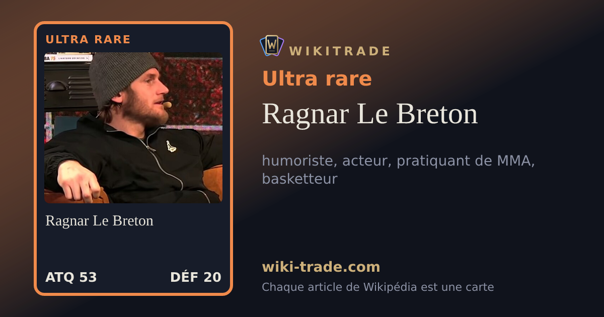 Ragnar Le Breton — carte Ultra rare