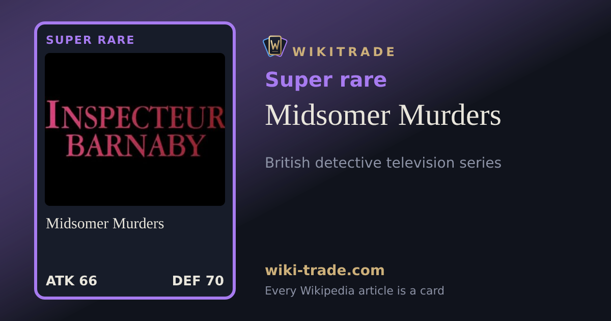 Midsomer Murders — Super rare card