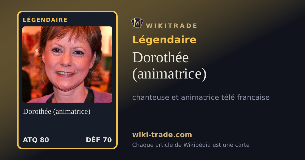 Dorothée (animatrice) — carte Légendaire