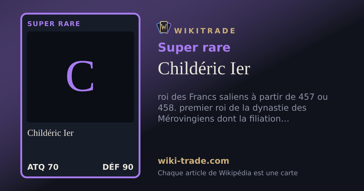Childéric Ier — carte Super rare