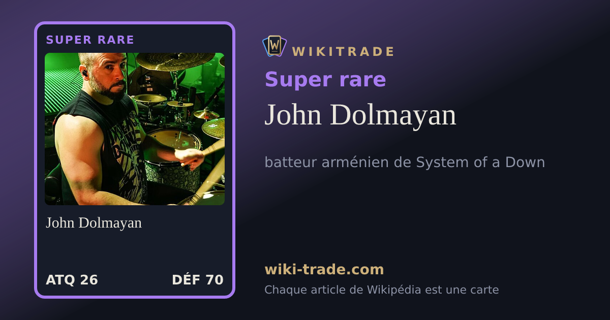 John Dolmayan — carte Super rare