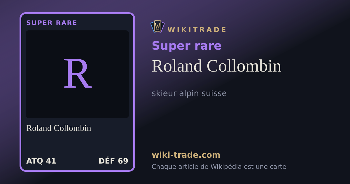 Roland Collombin — carte Super rare