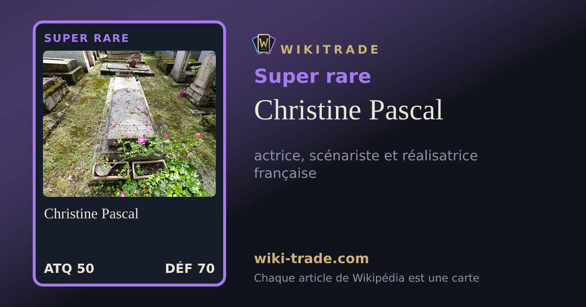 Christine Pascal — carte Super rare