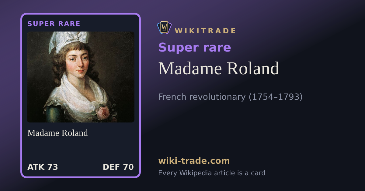Madame Roland — Super rare card