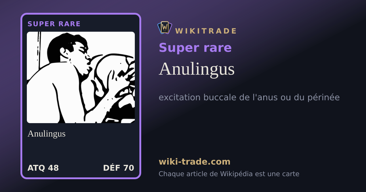 Anulingus — carte Super rare