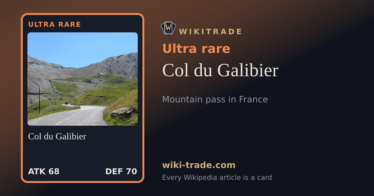 Col du Galibier — Ultra rare card
