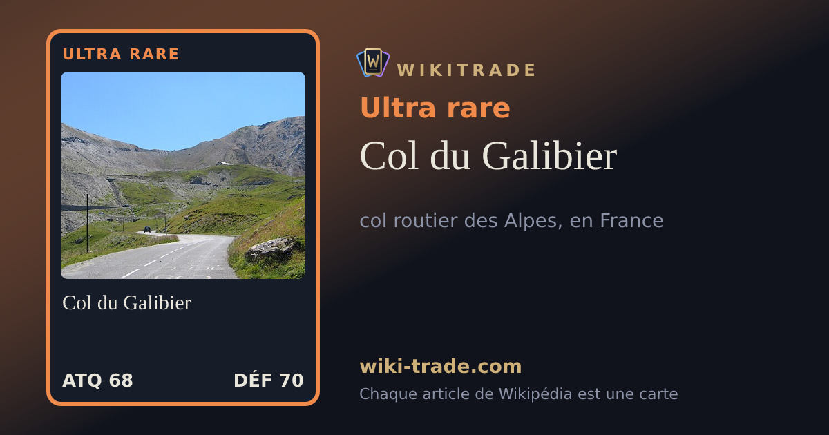 Col du Galibier — carte Ultra rare