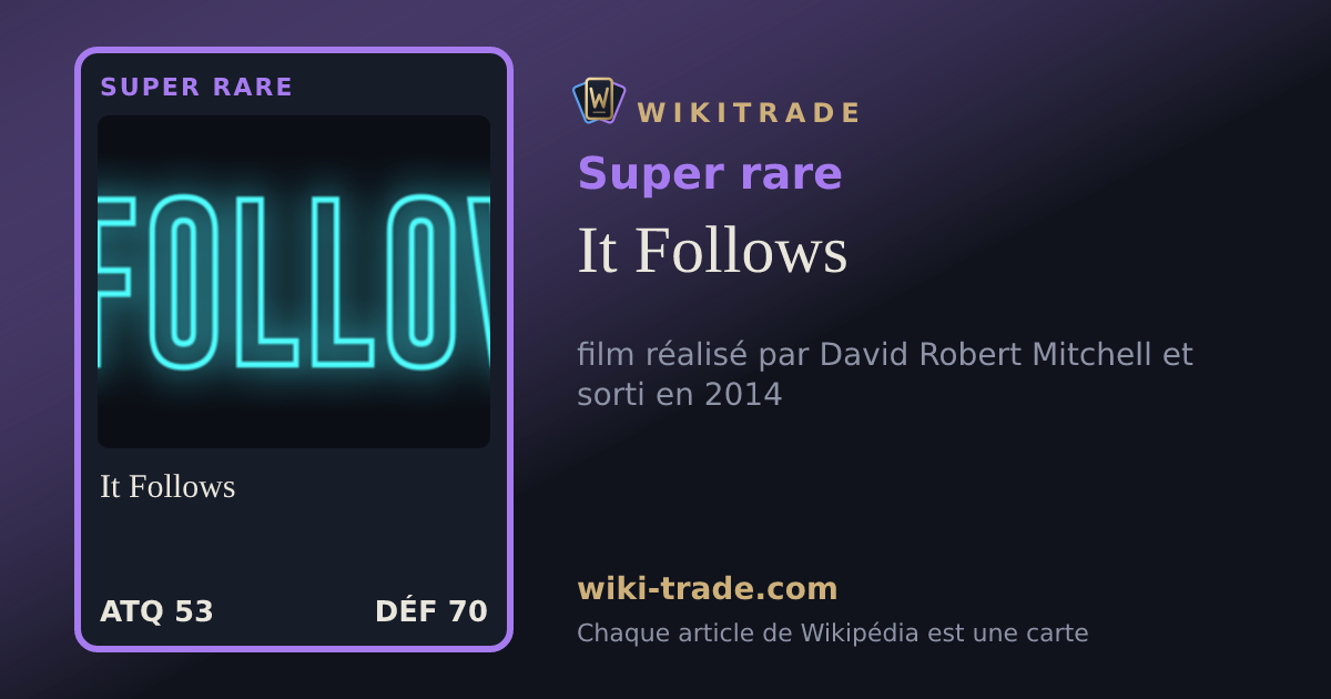 It Follows — carte Super rare