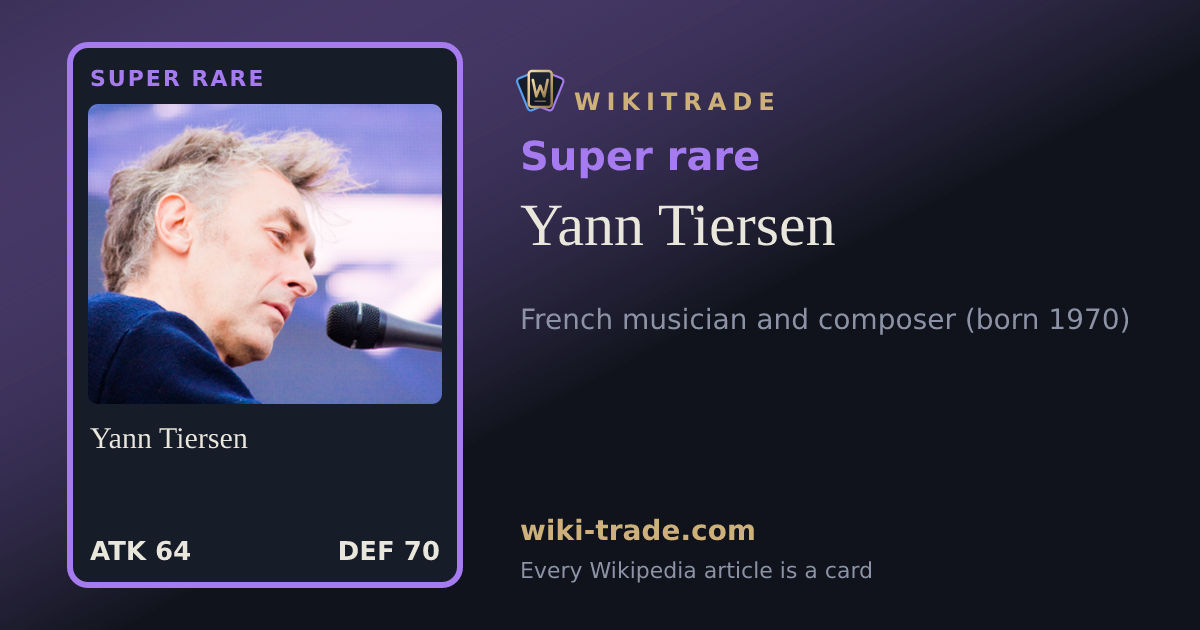 Yann Tiersen — Super rare card
