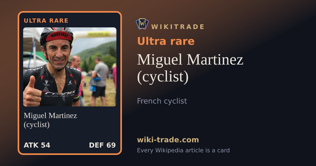 Miguel Martinez (cyclist) — Ultra rare card