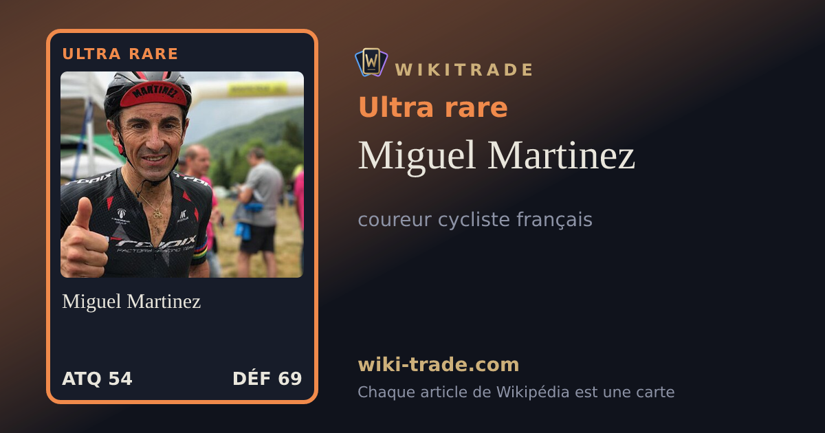 Miguel Martinez — carte Ultra rare