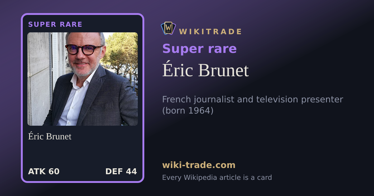 Éric Brunet — Super rare card