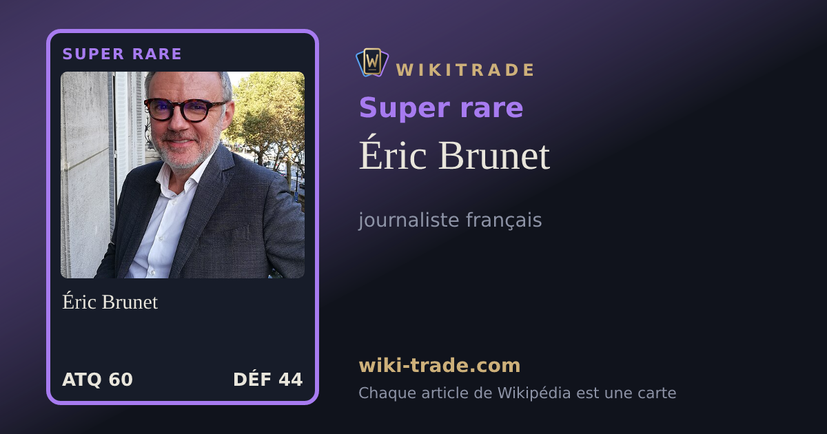 Éric Brunet — carte Super rare