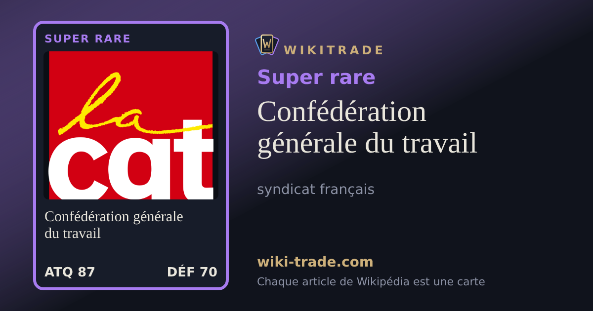 Confédération générale du travail — carte Super rare
