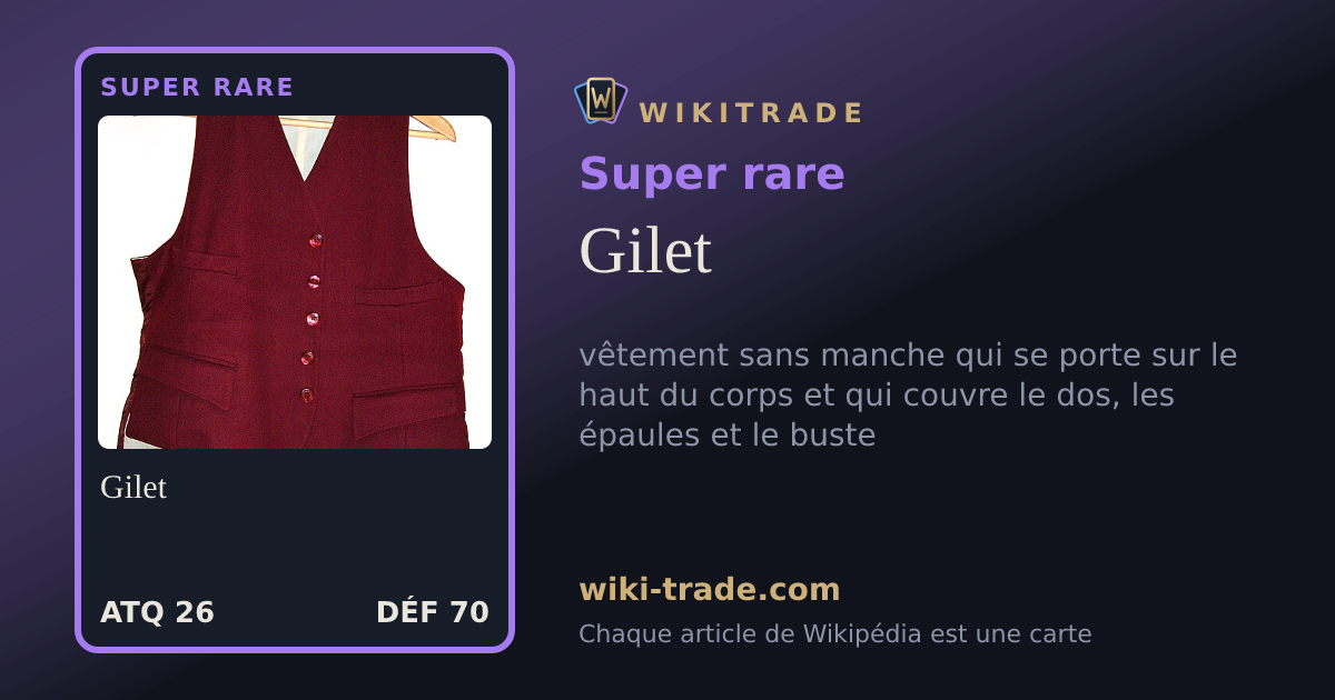 Gilet — carte Super rare