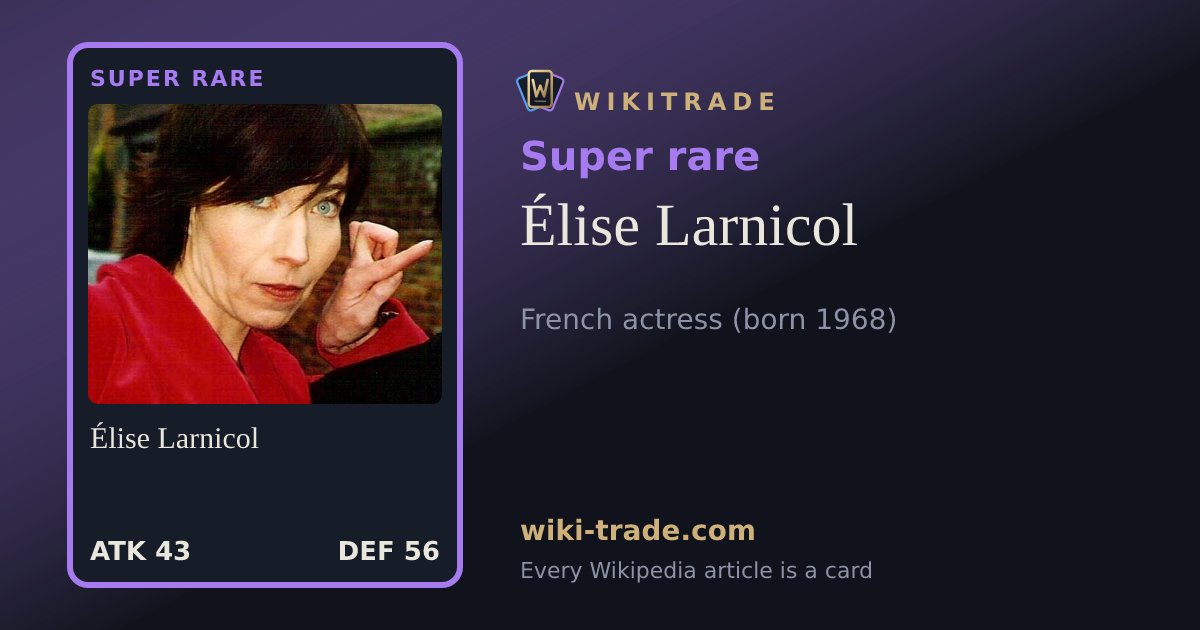 Élise Larnicol — Super rare card