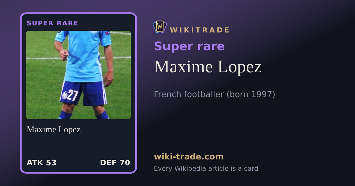 Maxime Lopez — Super rare card
