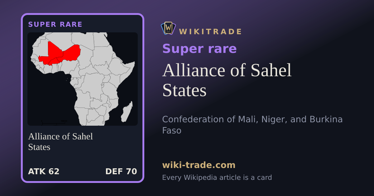 Alliance of Sahel States — Super rare card
