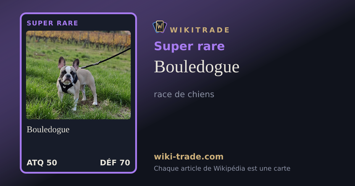 Bouledogue — carte Super rare