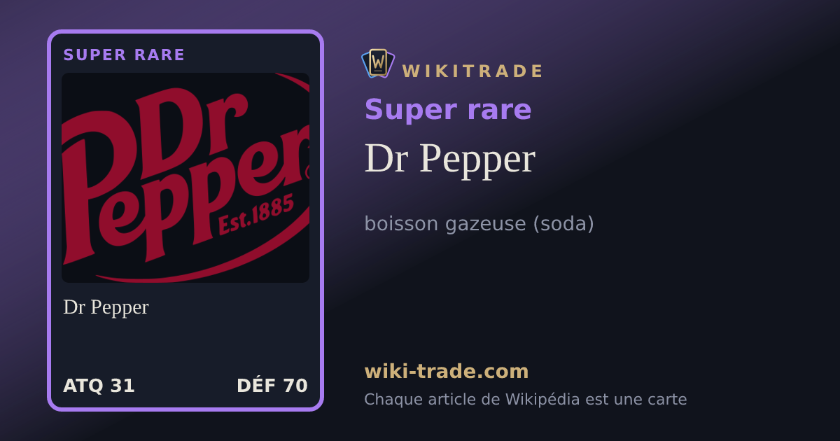 Dr Pepper — carte Super rare