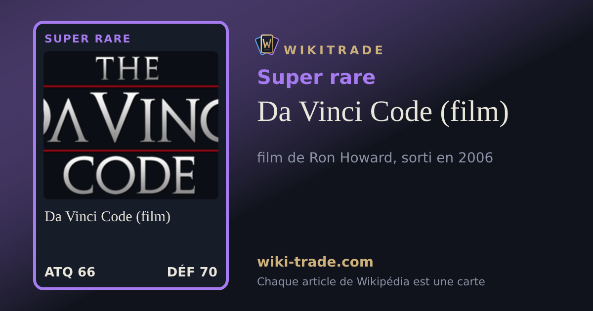 Da Vinci Code (film) — carte Super rare