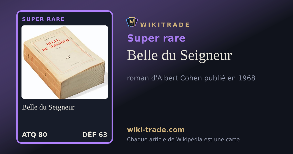 Belle du Seigneur — carte Super rare