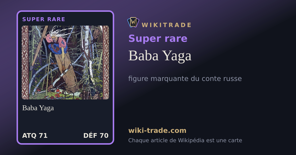 Baba Yaga — carte Super rare