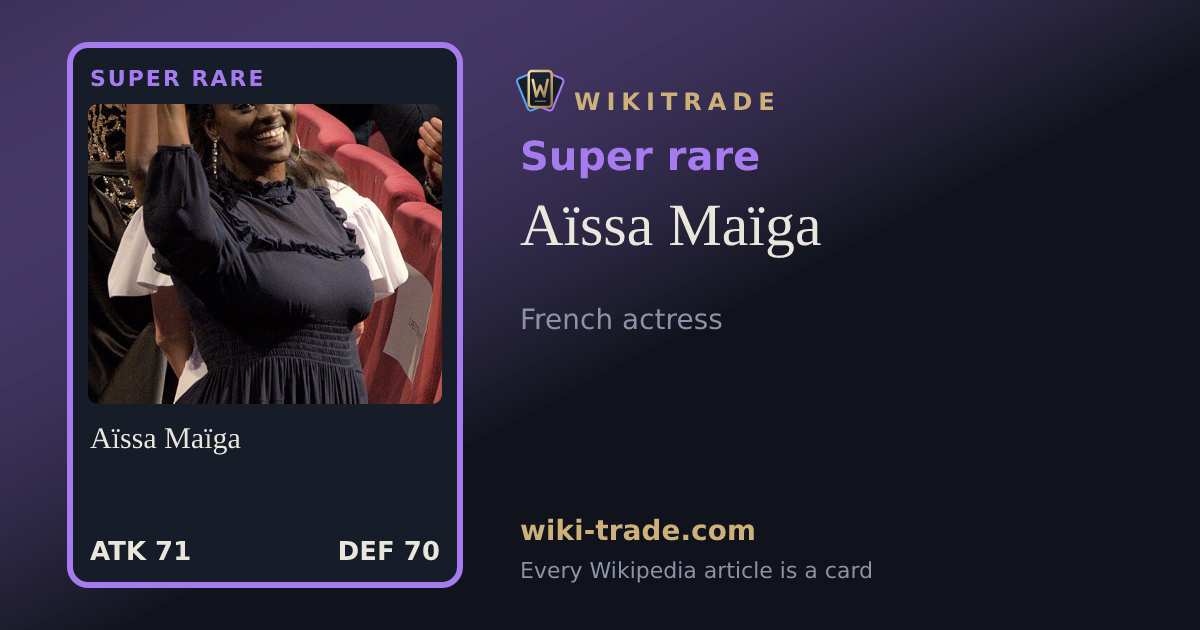 Aïssa Maïga — Super rare card