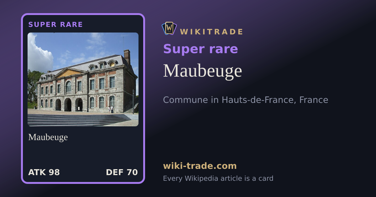Maubeuge — Super rare card
