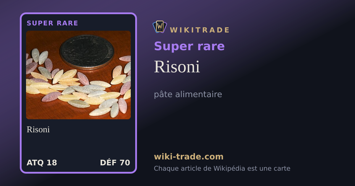 Risoni — carte Super rare
