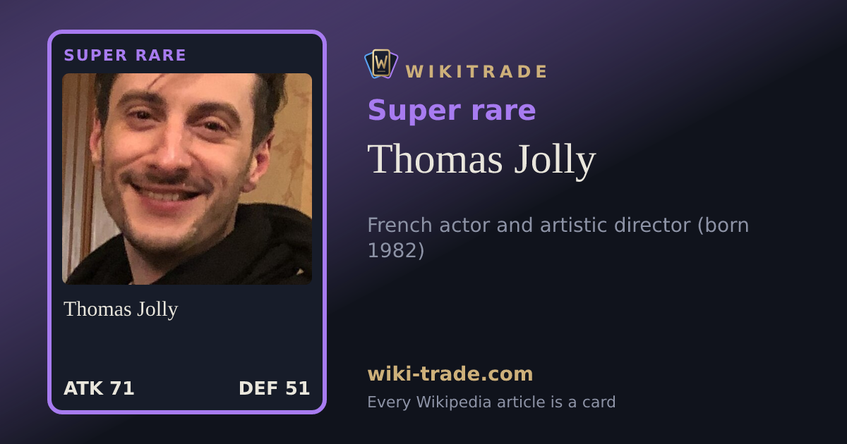 Thomas Jolly — Super rare card